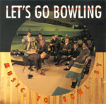 MUSIC TO BOWL BY